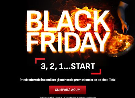 Black Friday Tefal 2025: Reduceri la electrocasnicele tale preferate